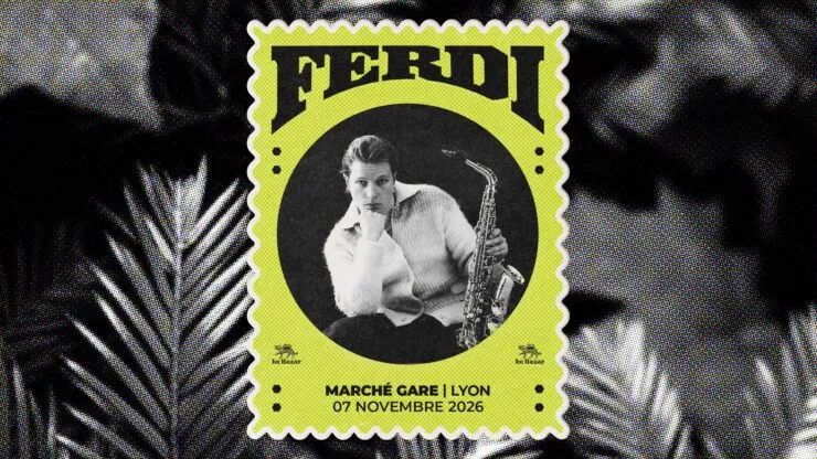 Visuel de « FERDI en concert au Marché Gare à Lyon », publié par Totaal Rez